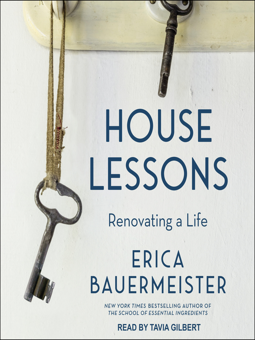 Title details for House Lessons by Erica Bauermeister - Wait list